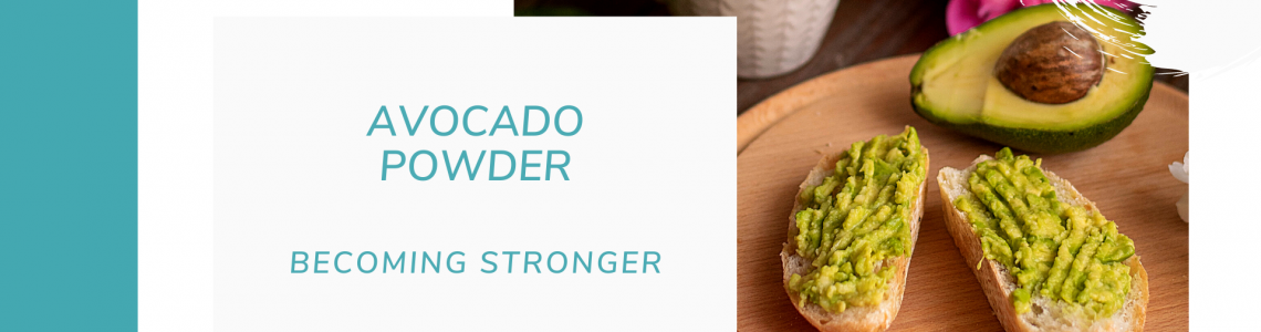 Everything You Need To Know About Avocado Powder